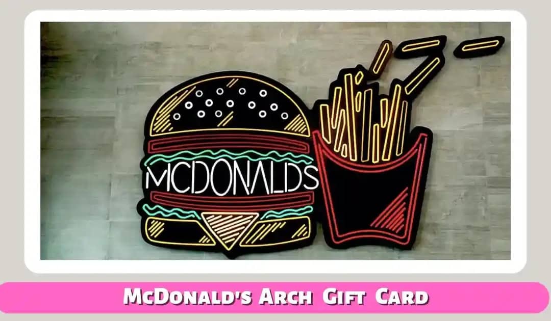 12 Ideas To Get Free McDonalds Arch Gift Card