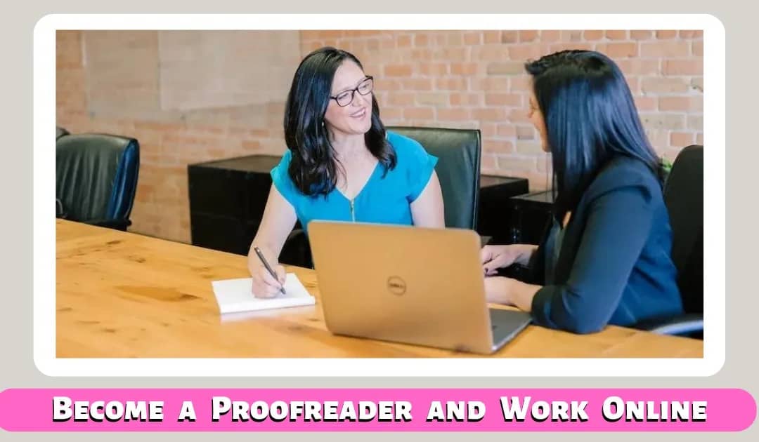How To Become a Proofreader and Work Online
