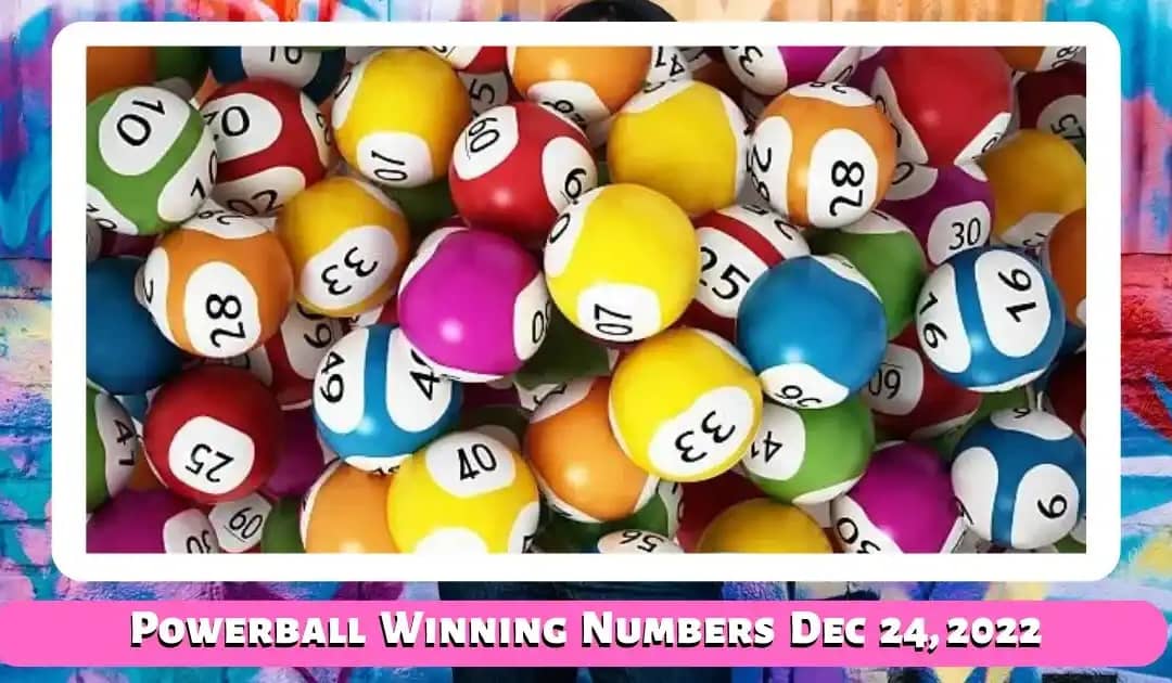 Powerball winning numbers for Dec 24 2022