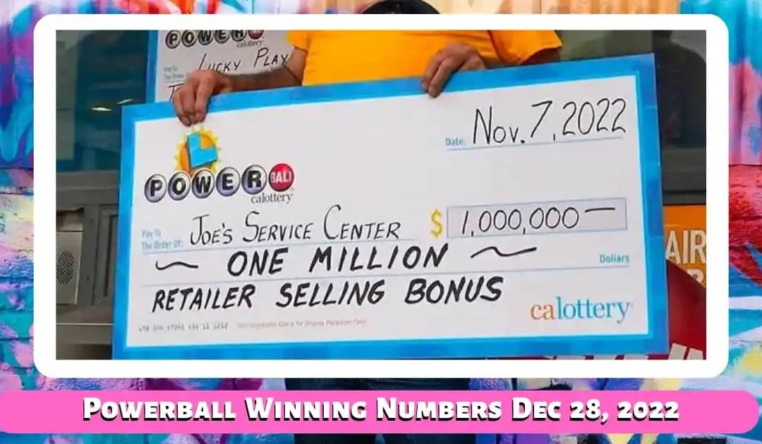 The winning Powerball numbers for Wednesday, December 28, 2022